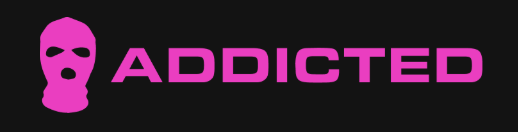 ADDICTED
